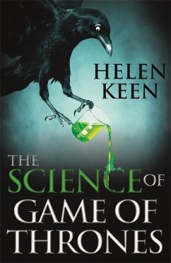The Science of Game of Thrones - Keen, Helen