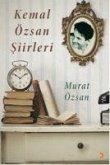 Kemal Özsan Siirleri