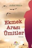 Ekmek Arasi Ümitler - Maya, Zuhal