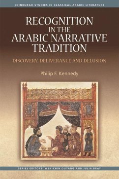 Recognition in the Arabic Narrative Tradition - Kennedy, Philip F