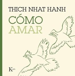 Cómo Amar - Hanh, Thich Nhat