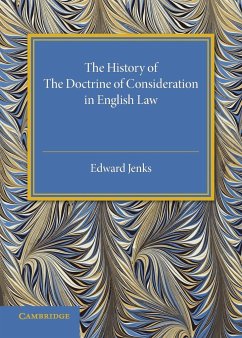 The History of The Doctrine of Consideration - Jenks, Edward