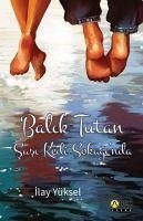 Balik Tutan Sasi Kedi Sokagindai - Yüksel, Ilay