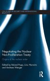 Negotiating the Nuclear Non-Proliferation Treaty Negotiating the Nuclear Non-Proliferation Treaty