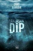 Yaklasan Dip