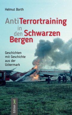 AntiTerrortraining in den Schwarzen Bergen - Borth, Helmut