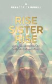 Rise Sister Rise (eBook, ePUB)