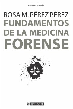 Fundamentos de la medicina forense - Pérez Pérez, Rosa M.