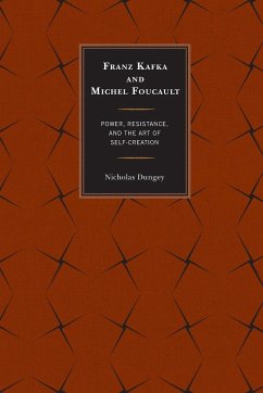 Franz Kafka and Michel Foucault - Dungey, Nicholas