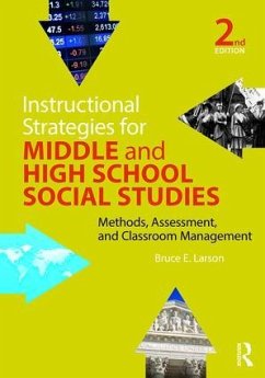 Instructional Strategies for Middle and High School Social Studies - Larson, Bruce E