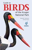 Sasol Guide to Birds of the Kruger National Park (eBook, ePUB)