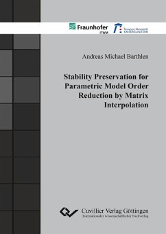 Stability Preservation for Parametric Model Order Reduction by Matrix Interpolation - Barthlen, Andreas Michael