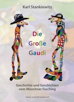 Die Große Gaudi - Stankiewitz, Karl