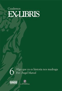Cover Algo que ya es historia nos madruga (eBook, ePUB)