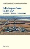 Schiefergas-Boom in den USA