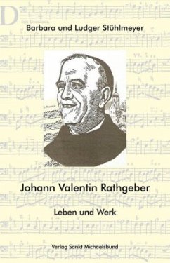 Johann Valentin Rathgeber - Stühlmeyer, Barbara;Stühlmeyer, Ludger