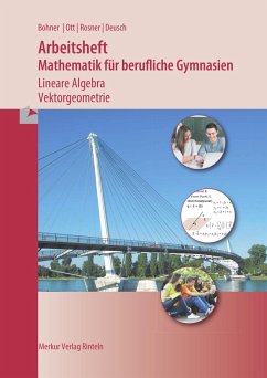 Mathematik für berufliche Gymnasien. Arbeitsheft - Bohner, Kurt;Ott, Roland;Deusch, Ronald