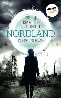 Nordland / Das Orakel von Farland Bd.2 (eBook, ePUB) - Richter-Peill, Charlotte