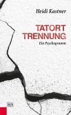 Tatort Trennung (eBook, ePUB)