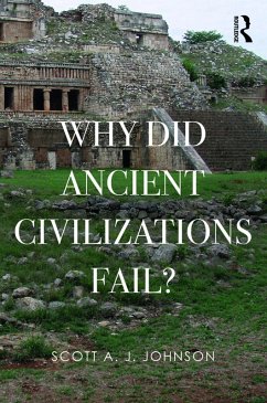 Why Did Ancient Civilizations Fail? (eBook, PDF) - Johnson, Scott A J