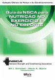 Guia da NSCA para nutrição no exercício e no esporte (eBook, ePUB)
