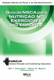 Guia da NSCA para nutrição no exercício e no esporte (eBook, ePUB) Guia da NSCA para nutrição no exercício e no esporte (eBook, ePUB)
