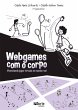 Webgames com o corpo (eBook, ePUB) - Bild 1