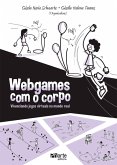 Webgames com o corpo (eBook, ePUB)