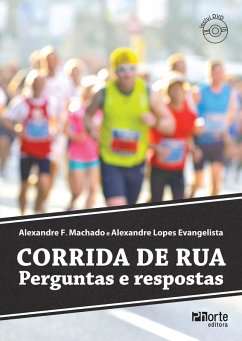 Corrida de rua (eBook, ePUB) - Machado, Alexandre F.; Evangelista, Alexandre Lopes