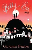 Billy e Eu (eBook, ePUB) Billy e Eu (eBook, ePUB)