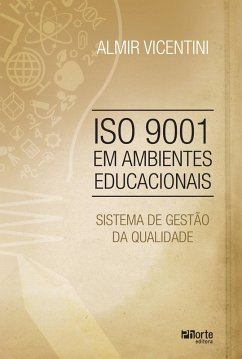 ISO 9001 em ambientes educacionais (eBook, ePUB) - Vicentini, Almir
