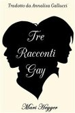 Tre Racconti Gay (eBook, ePUB)