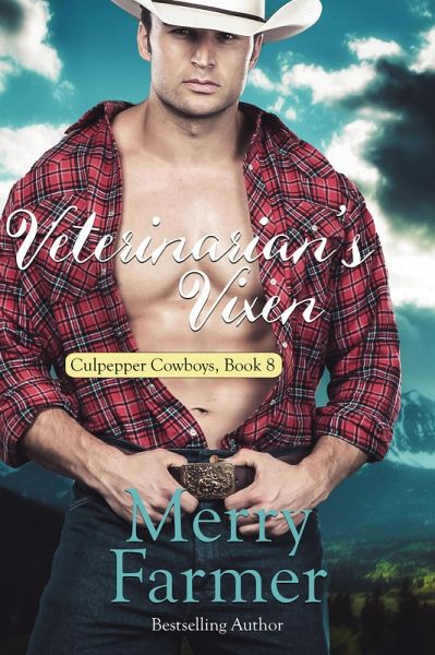 Veterinarian's Vixen (Culpepper Cowboys, #8) (eBook, ePUB)
