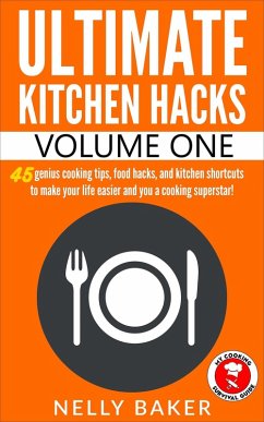 Cover Ultimate Kitchen Hacks - Volume 1 (eBook, ePUB)