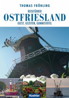 Reiseführer Ostfriesland (eBook, ePUB) - Fröhling, Thomas