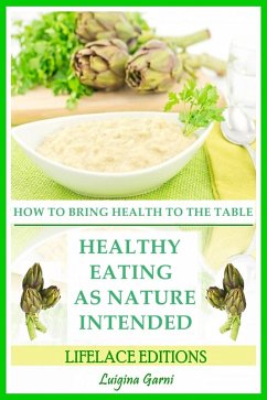 Cover Healthy Eating as Nature Intended (eBook, ePUB)