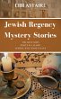 Jewish Regency Mystery Stories (A... - Bild 1