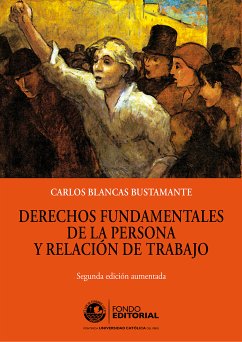 Derechos fundamentales de la persona y relación de trabajo (eBook, ePUB) - Blancas Bustamante, Carlos