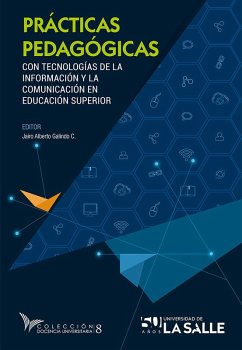 Prácticas pedagógicas con tecnologías de la información y la comunicación en educación superior (eBook, ePUB) - Galindo Cuesta, Jairo Alberto