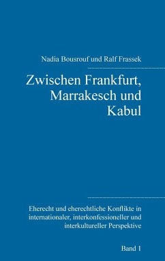 Zwischen Frankfurt, Marrakesch und Kabul (eBook, ePUB)