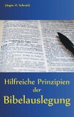 Hilfreiche Prinzipien der Bibelauslegung (eBook, ePUB)