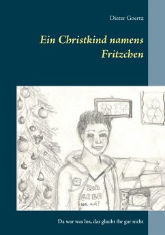 Ein Christkind namens Fritzchen (eBook, ePUB) - Goertz, Dieter