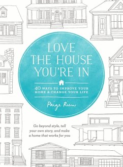 Cover Love the House You're In (eBook, ePUB)
