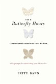 The Butterfly Hours (eBook, ePUB)