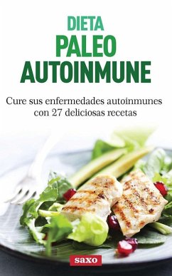Dieta paleo autoinmune (eBook, ePUB) - Rowland, Naomi