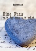 Eine Frau nach der man sich sehnt (eBook, ePUB)