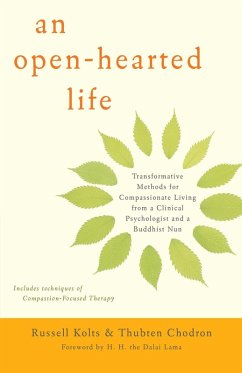 An Open-Hearted Life (eBook, ePUB) - Kolts, Russell; Chodron, Thubten