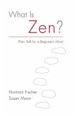 What Is Zen? (eBook, ePUB)