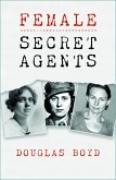 Female Secret Agents (eBook, ePUB)