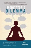 The Meditator's Dilemma (eBook, ePUB)